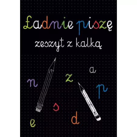 Ładnie piszę zeszyt z kalką