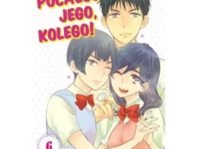 Pocałuj Jego, Kolego! Tom 6
