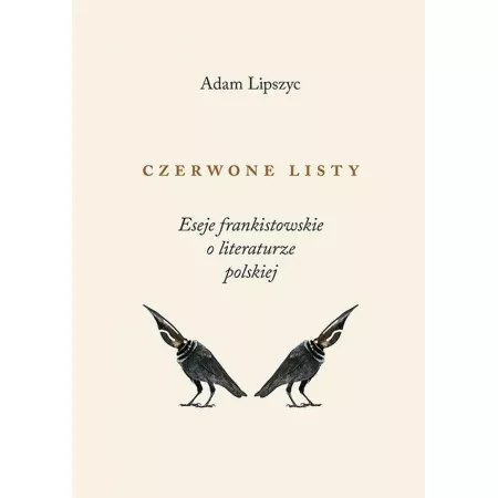 Czerwone listy eseje frankistowskie o literaturze polskiej