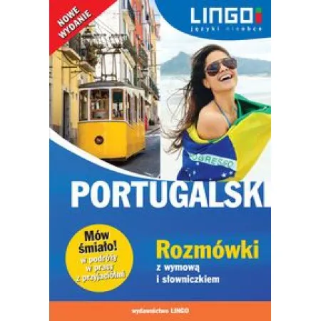 Portugalski rozmówki z wymową i słowniczkiem mów śmiało