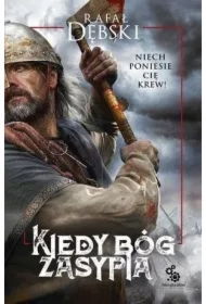 Kiedy Bóg zasypia