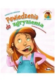 Znane słowa od nowa. Powiedzenia do zgryzienia