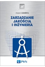 Zarządzanie i inżynieria jakości